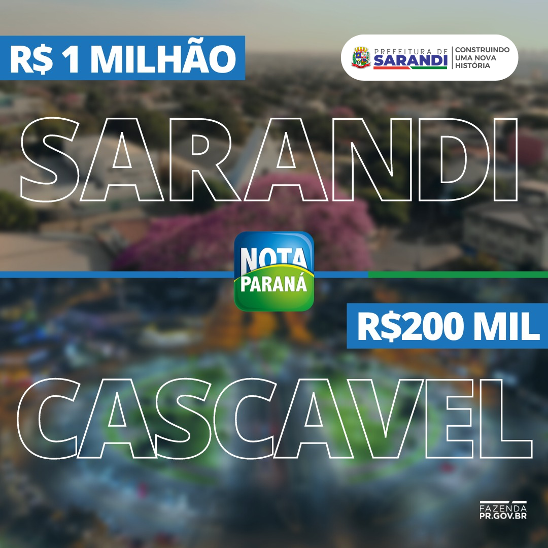 Sarandiense premiada pelo Programa Nota Paraná irá receber cheque de 1 milhão de reais na próxima quinta-feira (10)